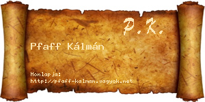 Pfaff Kálmán névjegykártya